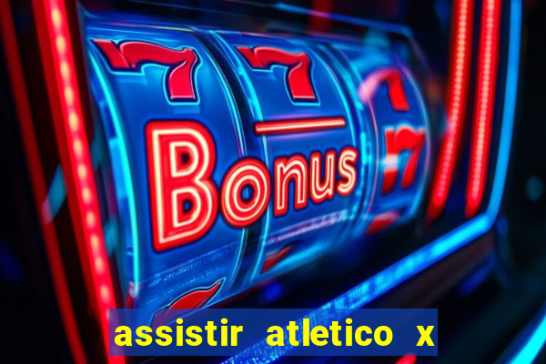 assistir atletico x botafogo futemax